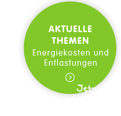 Aktuelle Informationen: Energiepreise und Entlastungen